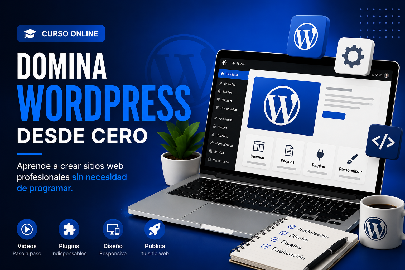 Domina WordPress Desde Cero: Crea Sitios Web Profesionales Sin Programar 1